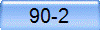 90-2